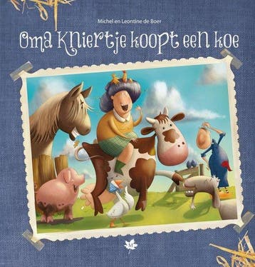 Oma kniertje KLEURBOEK koopt een koe 9789059522886, Verzenden, Zo goed als nieuw