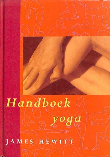 Handboek yoga - James Hewitt - 9789063254858 - Hardcover, Verzenden, Nieuw