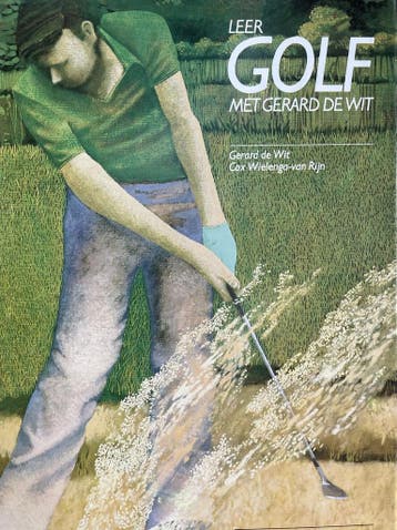 Leer golf met gerard de wit - Wit 9789060761410, Verzenden, Gelezen, Wit