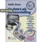 Uw fotos als diavoorstelling 9789059051645 A. Stuur, Verzenden, Zo goed als nieuw, A. Stuur