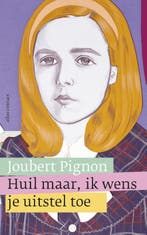 Huil Maar, Ik Wens Je Uitstel Toe | Joubert Pignon | Nieuw, Ophalen of Verzenden, Nieuw, Joubert Pignon