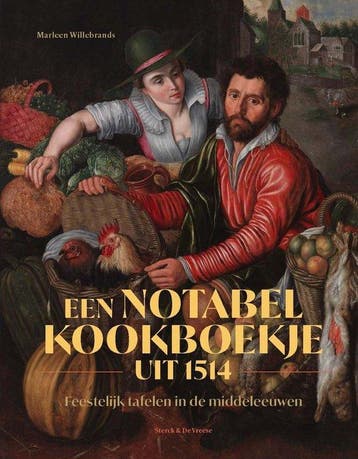 9789464714203 Een notabel kookboekje uit 1514, Verzenden, Nieuw, Marleen Willebrands
