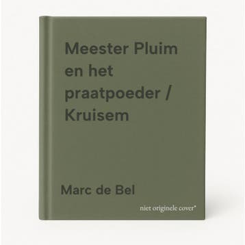 Meester Pluim en het praatpoeder / Kruisem - Marc de Bel, Verzenden, Zo goed als nieuw, Marc de Bel