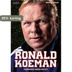 Ronald Koeman 9789071359521 Bert Nederlof, Verzenden, Zo goed als nieuw, Bert Nederlof