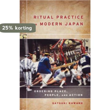 Ritual Practice in Modern Japan 9780824829346 Satsuki Kawano, Verzenden, Zo goed als nieuw, Satsuki Kawano