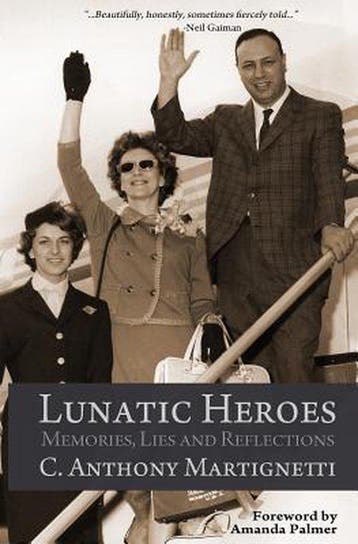 Lunatic Heroes - C Anthony Martignetti 9780988230002, Verzenden, Gelezen, C Anthony Martignetti