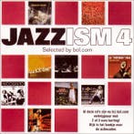 cd - Various - Jazzism 4 (Selected By Bol.com), Verzenden, Zo goed als nieuw
