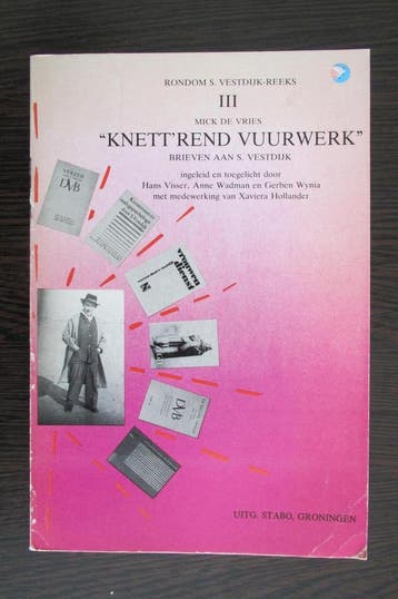 Knettrend vuurwerk: Brieven aan S. Vestdijk - Vries, Verzenden, Gelezen, Vries