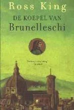 De Koepel van Brunelleschi 9789023408932 R. King, Boeken, Verzenden, Zo goed als nieuw, R. King