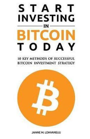 Start Investing in Bitcoin Today - Janne M Lohvansuu, Verzenden, Zo goed als nieuw, Janne M Lohvansuu