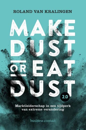 Make dust or eat dust 2.0 - Roland van Kralingen, Verzenden, Gelezen, Roland van Kralingen