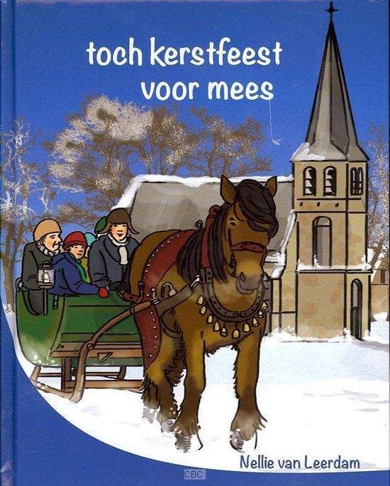 Toch kerstfeest voor mees - Nellie van Leerdam 9789055518401, Boeken, Kinderboeken | Jeugd | onder 10 jaar, Zo goed als nieuw