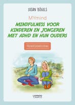 9789401438339 MYmind mindfulness voor kinderen en jongere..., Verzenden, Zo goed als nieuw, Susan Bogels
