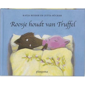 Boek Roosje Houdt Van Truffel - Truffel Houdt Van Roosje 978, Verzenden, Zo goed als nieuw