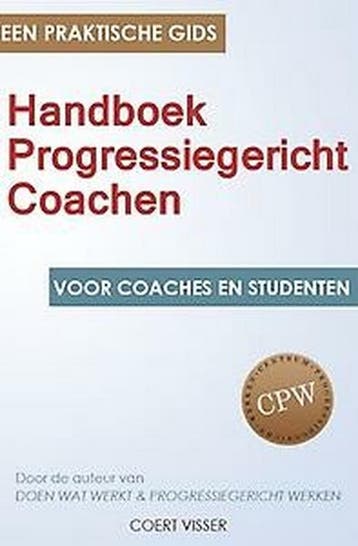 9789079750078 Handboek Progressiegericht Coachen, Boeken, Verzenden, Zo goed als nieuw, Coert Visser