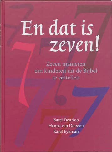 En dat is zeven ! 9789025952563 Karel A. Deurloo, Boeken, Verzenden, Gelezen, Karel A. Deurloo