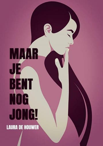 Maar je bent nog jong! - Laura De Houwer 9789464920246, Verzenden, Zo goed als nieuw, Laura De Houwer