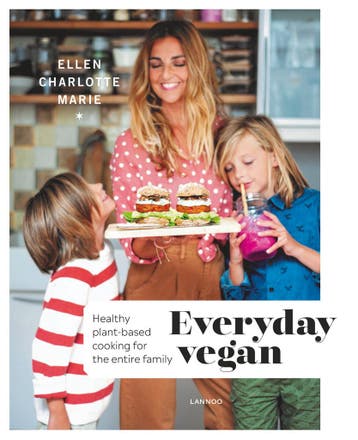 Everyday vegan - Ellen Charlotte Marie 9789401462907, Verzenden, Zo goed als nieuw, Ellen Charlotte Marie