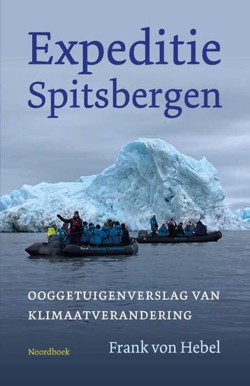 Expeditie Spitsbergen | Frank Hebel | Nieuw, Boeken, Ophalen of Verzenden, Nieuw, Frank Hebel