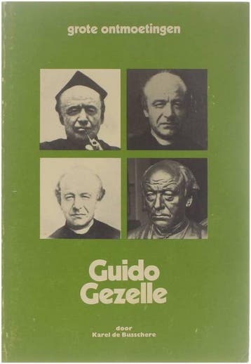 Grote ontmoetingen - Guido Gezelle - Busschere 9789026433399, Boeken, Verzenden, Gelezen, Busschere