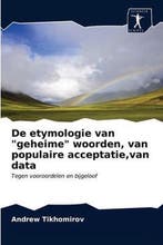 9786200869531 De etymologie van geheime woorden, van po..., Verzenden, Nieuw, Andrew Tikhomirov