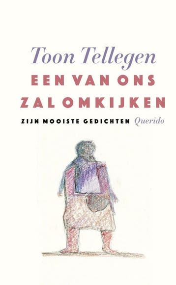 Een van ons zal omkijken (Goed), Verzenden, Gelezen, Toon Tellegen