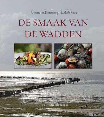 De smaak van de Wadden - Annette van Ruitenburg, Verzenden, Gelezen, Annette van Ruitenburg
