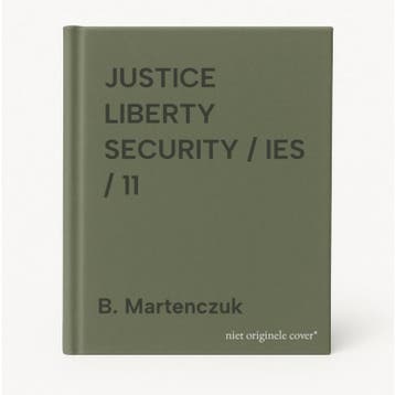 JUSTICE LIBERTY SECURITY / IES / 11 - B. Martenczuk, Boeken, Verzenden, Gelezen, B. Martenczuk