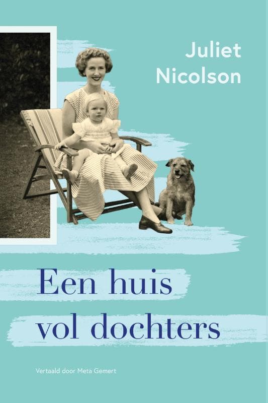 Een Huis Vol Dochters 9789083551159 Juliet Nicolson, Boeken, Overige Boeken, Nieuw, Ophalen of Verzenden