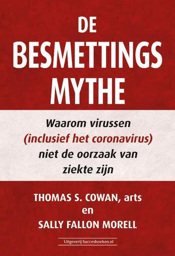 De Besmettingsmythe | Thomas S. Cowan, arts | Nieuw, Ophalen of Verzenden, Nieuw, Thomas S. Cowan, arts