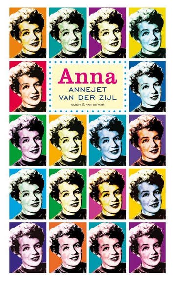 Anna - Annejet van der Zijl 9789038890432, Verzenden, Gelezen, Annejet van der Zijl