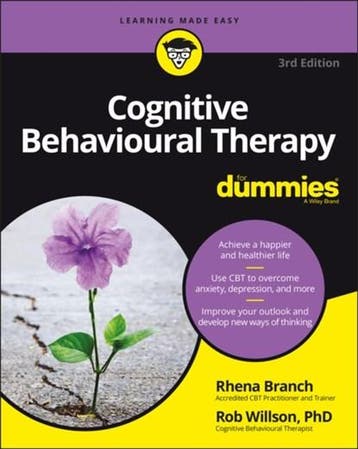 Cognitive Behavioural Therapy For Dummies | 9781119601128 |, Zo goed als nieuw, Rob (University of East Anglia) Willson ; Rhena (The Priory Clinic) Br