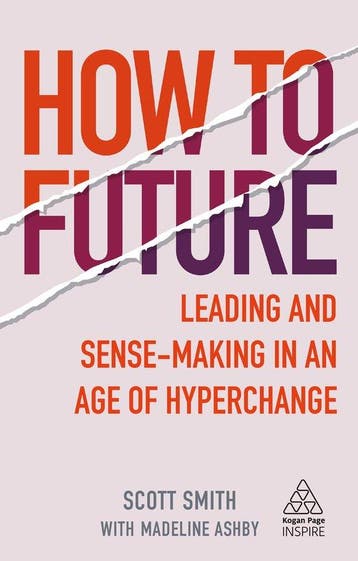 How to Future - Scott Smith 9781789664706, Verzenden, Zo goed als nieuw, Scott Smith