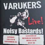 LP nieuw - Varukers - Noisy Bastards!, Cd's en Dvd's, Verzenden, Nieuw in verpakking