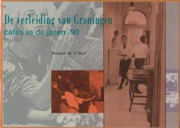 VERLEIDING VAN GRONINGEN, DE - R. in t Hof 9789054520016, Boeken, Verzenden, Gelezen, R. in 't Hof