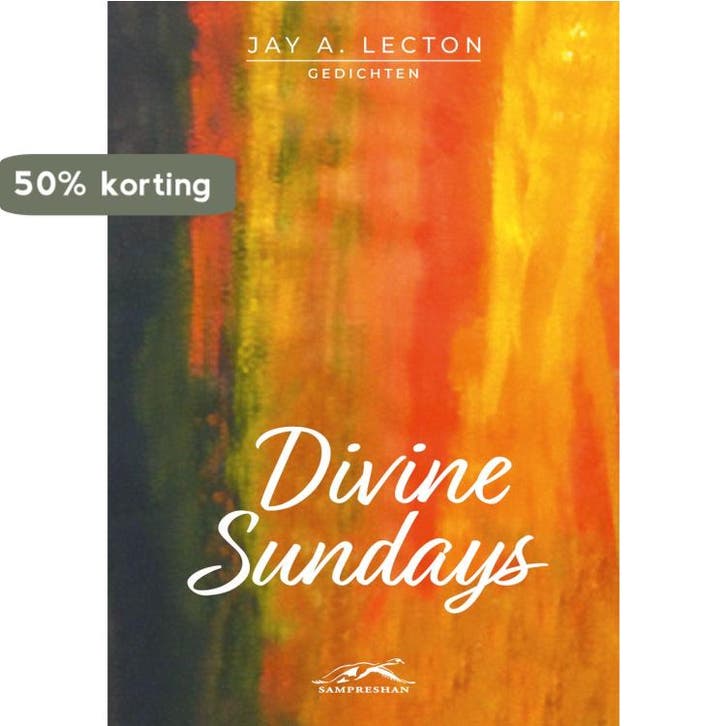 Divine Sundays 9789083199627 Jay A. Lecton, Boeken, Gedichten en Poëzie, Zo goed als nieuw, Verzenden
