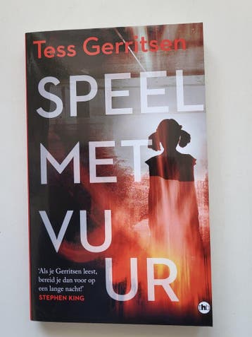 Tess Gerritsen - Speel met vuur - Tess Gerritsen, Verzenden, Zo goed als nieuw, Tess Gerritsen