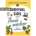 Survival gids voor de thuiswerker 9789491863516, Verzenden, Zo goed als nieuw, Lieneke van Waalwijk Van Doorn