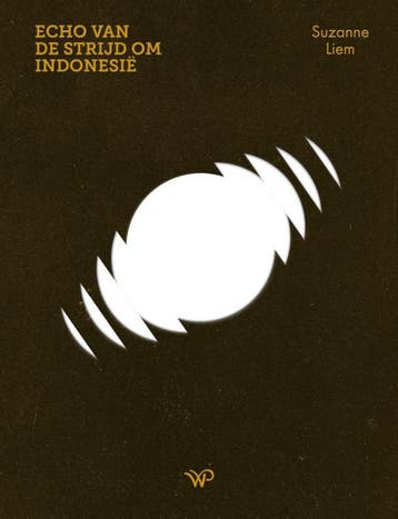 Echo Van De Strijd Om Indonesie | Suzanne Liem | Nieuw, Ophalen of Verzenden, Nieuw, Suzanne Liem