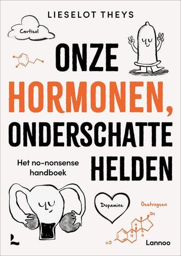 9789401495875 Onze hormonen, onderschatte helden, Boeken, Verzenden, Nieuw, Lieselot Theys