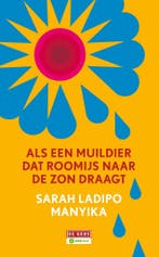 Als een muildier dat roomijs naar de zon draagt, Verzenden, Nieuw