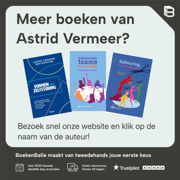 Zelfsturende teams in de praktijk - Astrid Vermeer, Verzenden, Gelezen, Astrid Vermeer