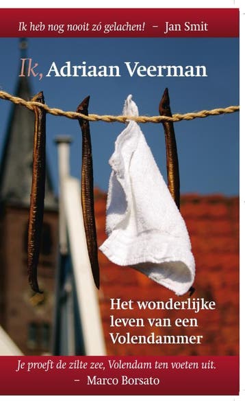 Ik, Adriaan Veerman - A. Veerman 9789045309330, Verzenden, Zo goed als nieuw, A. Veerman