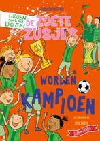 De Zoete Zusjes Worden Kampioen 9789043942287, Boeken, Ophalen of Verzenden, Nieuw, Hanneke de Zoete