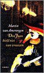 DON JUAN HIELD NIET VAN VROUWEN 9789026315732, Verzenden, Gelezen, M. van Amerongen