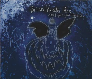 cd - Brian Vander Ark - Angel, Put Your Face On, Verzenden, Zo goed als nieuw