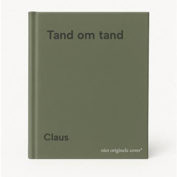 Tand om tand - Claus 9789023403111, Verzenden, Gelezen, Claus
