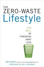 The Zero-Waste Lifestyle 9781607743484 Amy Korst, Verzenden, Gelezen, Amy Korst