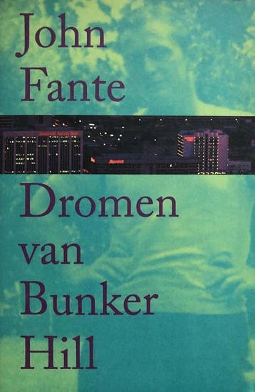 Dromen van Bunker Hill - J. Fante 9789060056295, Verzenden, Gelezen, J. Fante