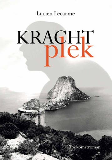 Krachtplek | Lucien Lecarme | Nieuw, Ophalen of Verzenden, Nieuw, Lucien Lecarme